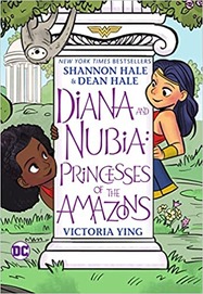 Diana and Nubia: Princesses of the Amazons