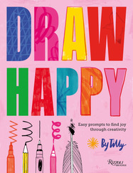Draw Happy: Easy prompts to find joy through creativity