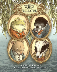 The Wind in the Willows: With Illustrations by David Petersen