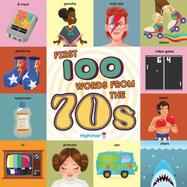 First 100 Words From the 70s