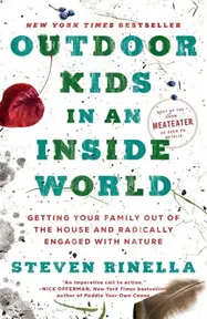 Outdoor Kids in an Inside World