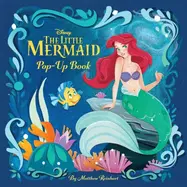 Disney Princess: The Little Mermaid Pop-Up Book