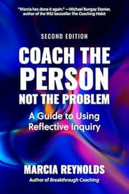 Coach the Person Not the Problem Coach the Person Not the Problem