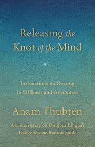 Releasing the Knot of the Mind Releasing the Knot of the Mind