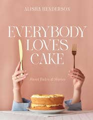 Everybody Loves Cake Everybody Loves Cake