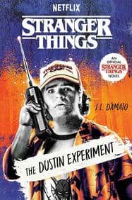 Stranger Things: The Dustin Experiment Stranger Things: The Dustin Experiment