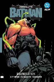 Absolute Batman Vol. 2: Abomination Absolute Batman Vol. 2: Abomination