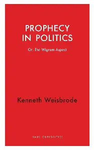 Prophecy in Politics Prophecy in Politics