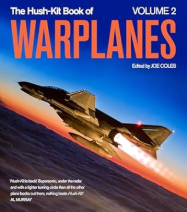 The Hush-Kit Book of Warplanes Volume 2