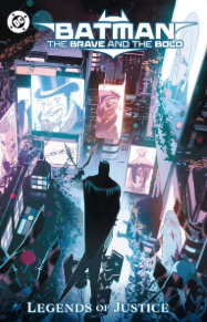 Batman: The Brave and the Bold: Legends of Justice