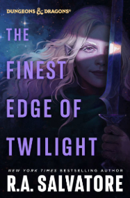 The Finest Edge of Twilight: Dungeons & Dragons The Finest Edge of Twilight: Dungeons & Dragons