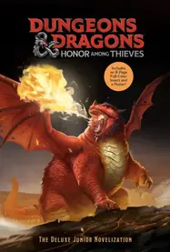 Dungeons & Dragons: Honor Among Thieves: The Deluxe Junior Novelization