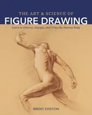 The Art and Science of Figure Drawing
