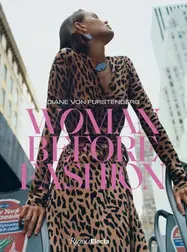 Diane Von Furstenberg: Woman Before Fashion